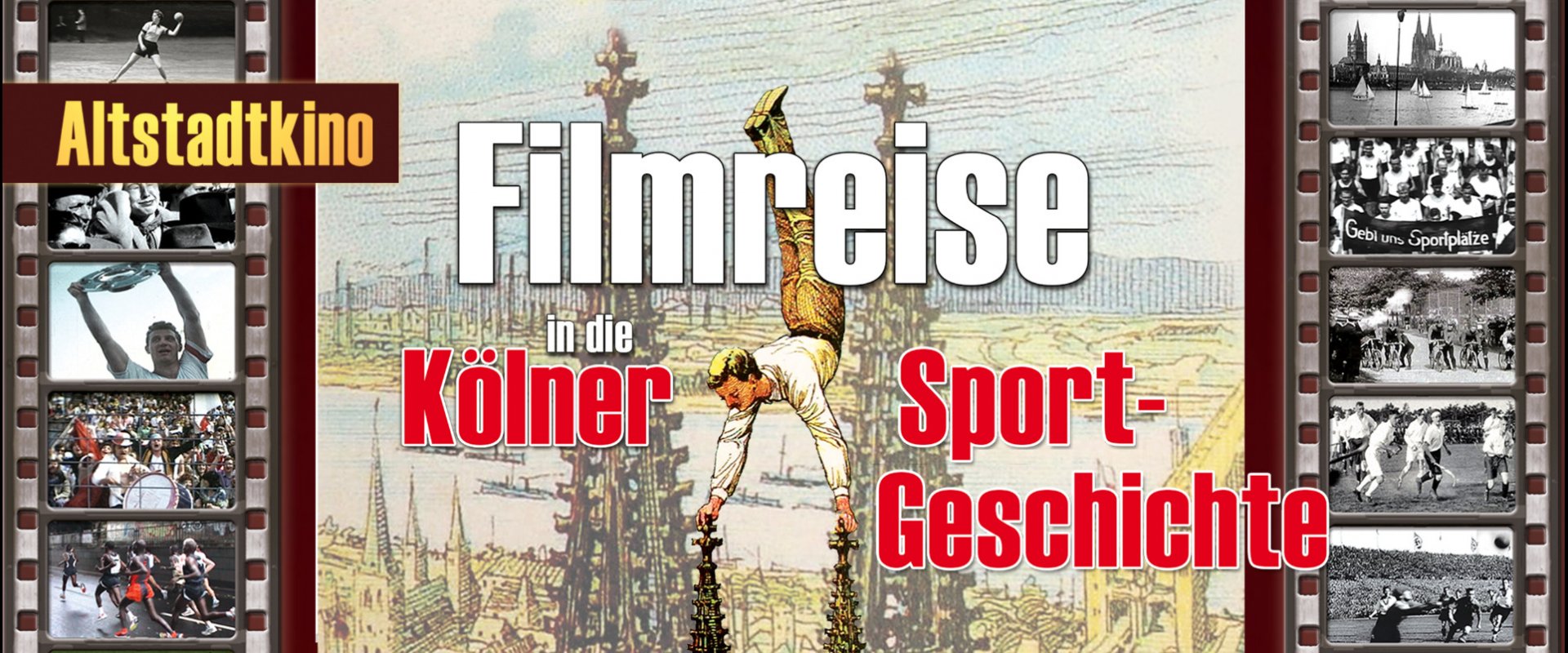 Altstadtkino - Filmreise in die Kölner Sportgeschichte