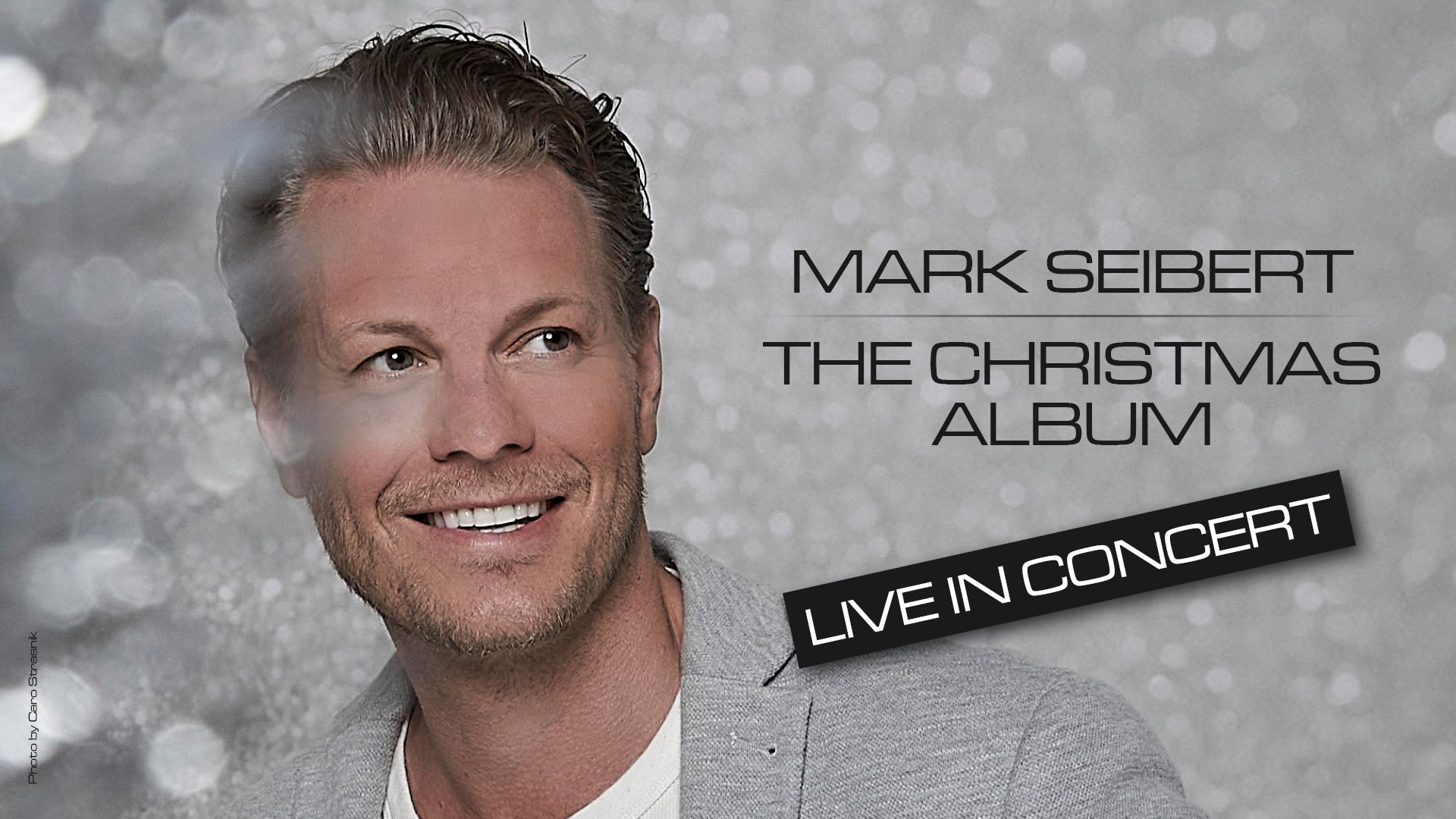 Mark Seibert - THE CHRISTMAS ALBUM - Live In Concert 